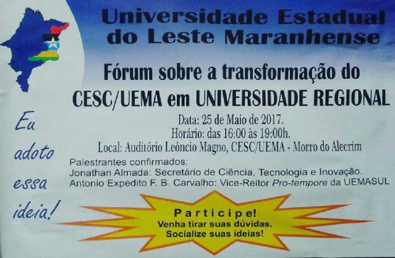Convite do Fórum sobre a transformação do CESC/UEMA em Universidade Regional